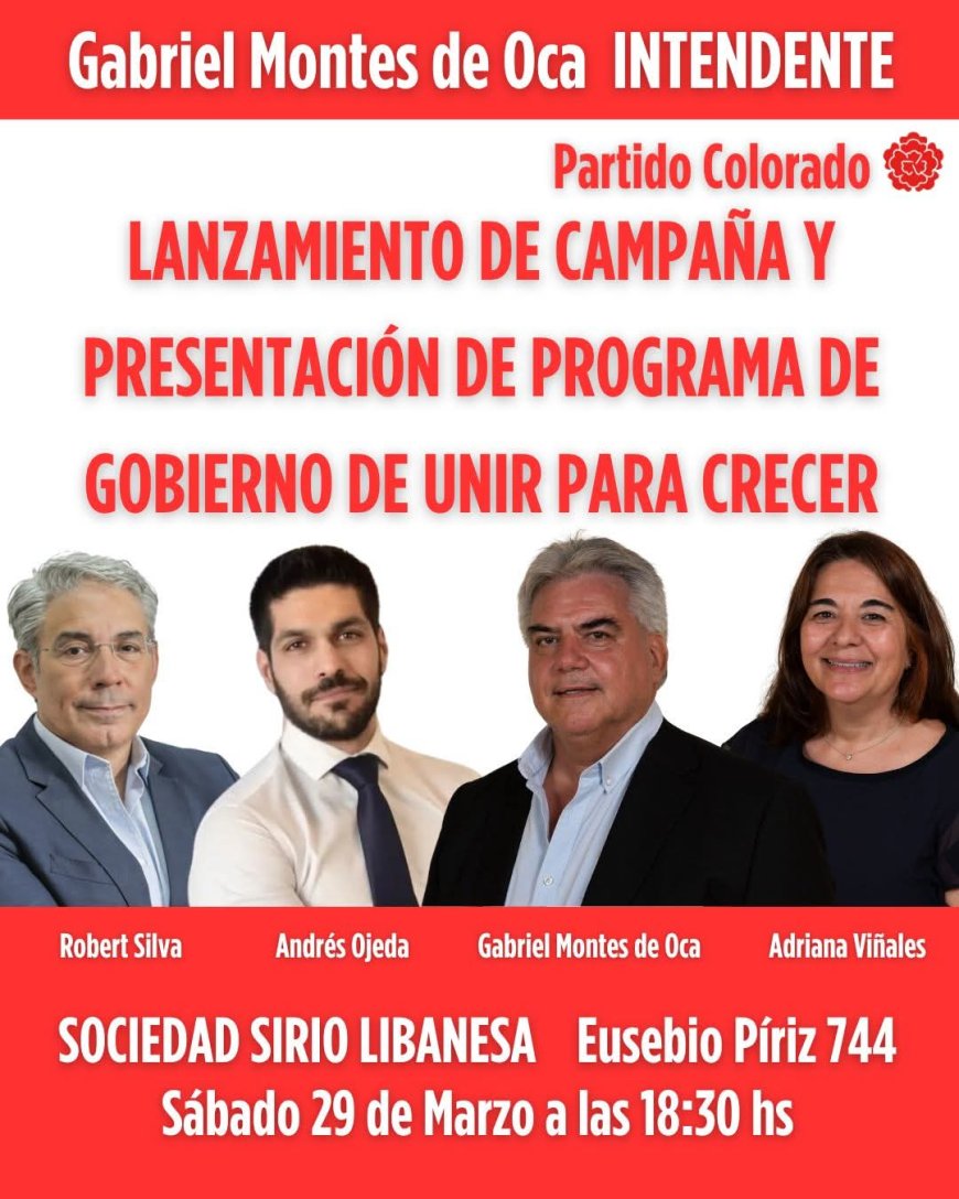 Gabriel Montes de Oca, Intendente: Lanzamiento de campaña y presentación del programa de gobierno "Unir para Crecer"