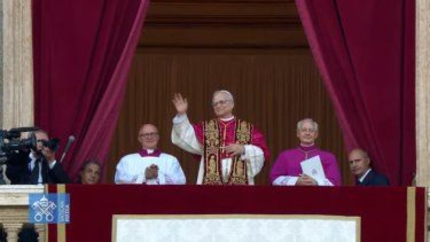 'La paz esté con ustedes' , las primeras palabras de León XIV como nuevo Papa