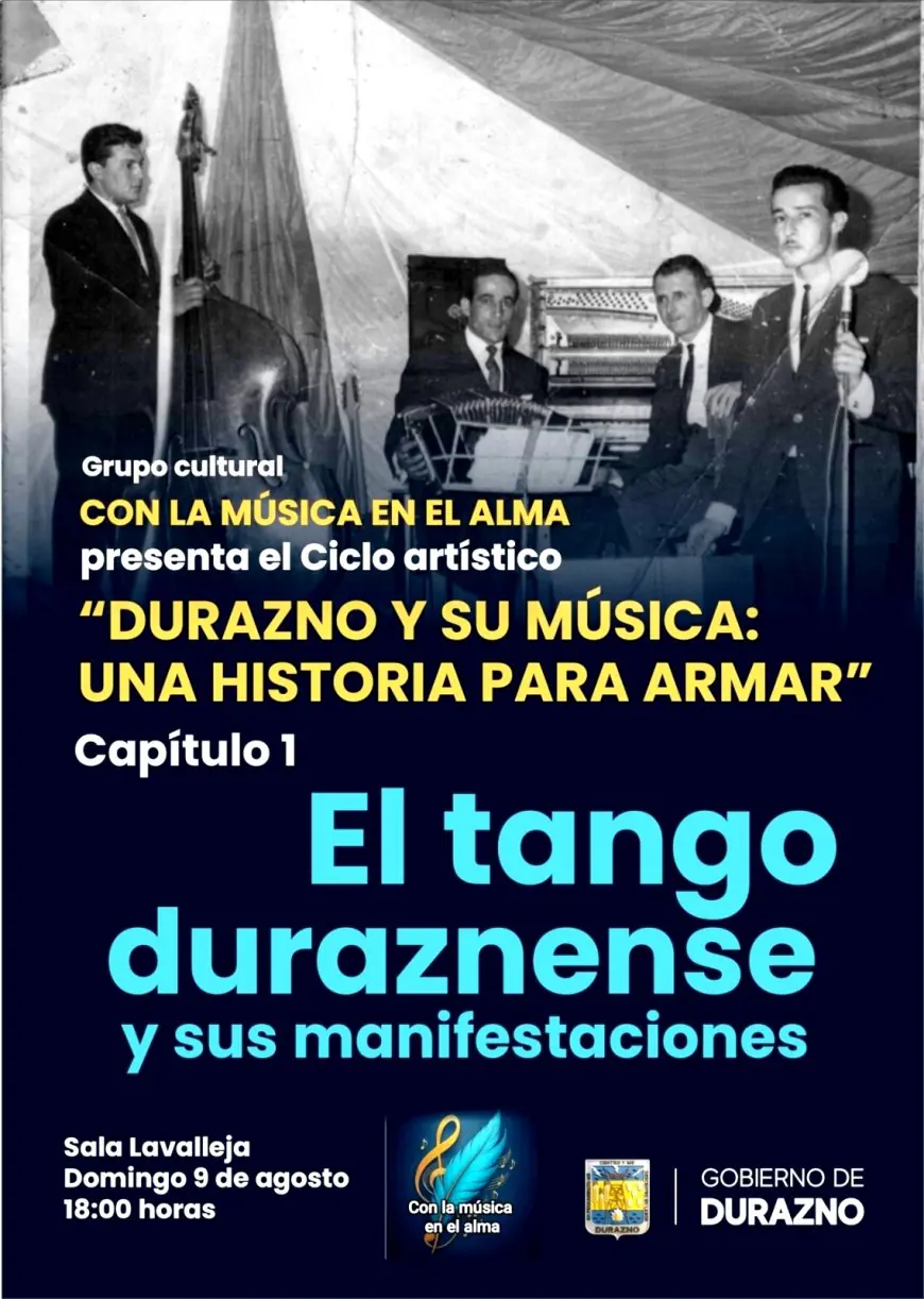 Durazno vuelve a encontrarse con su tango: músicos, cantores y escenarios que hicieron historia