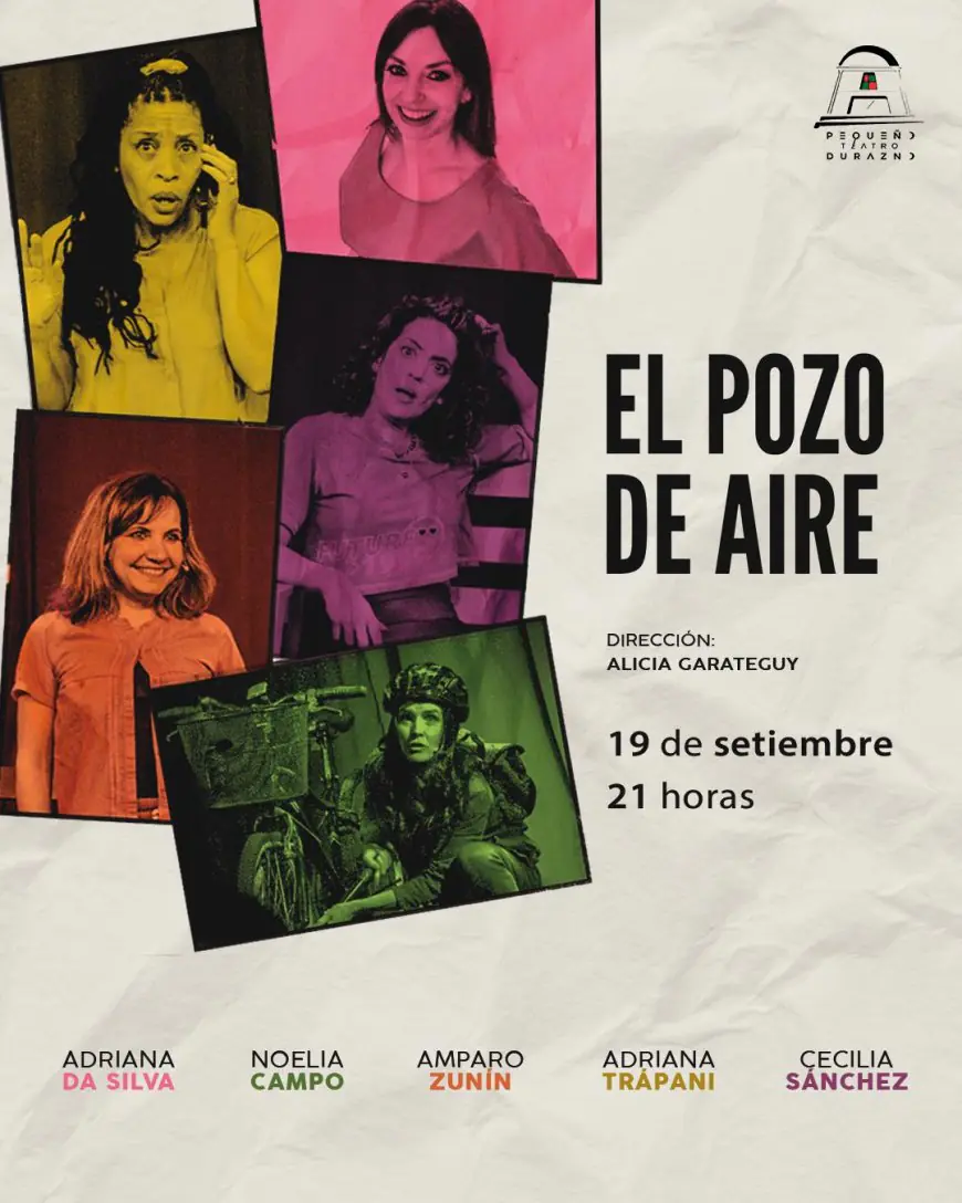 El Pequeño Teatro de Durazno presenta la comedia "El pozo de aire" con un gran elenco y autoras uruguayas